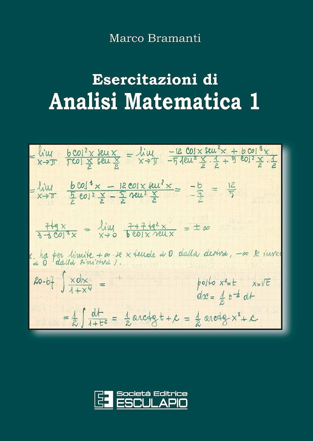 Bramanti - Esercitazioni di Analisi Matematica 1 - Libreria Esculapio