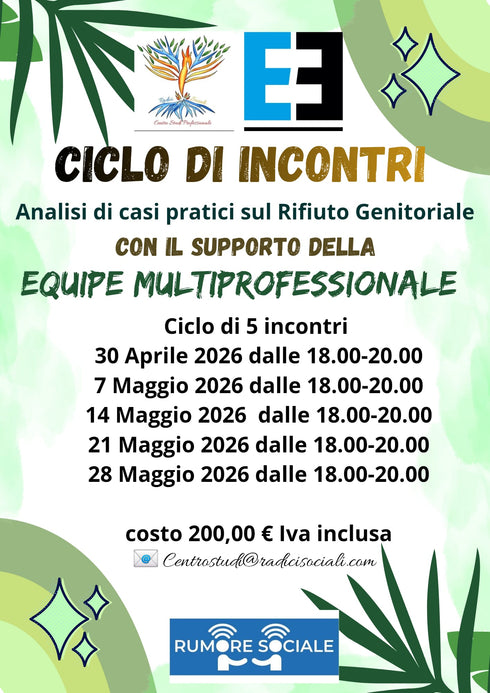 Analisi di casi pratici sul Rifiuto Genitoriale