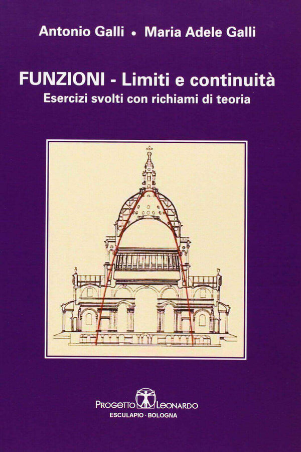 A. GALLI M.A. GALLI - Funzioni Limiti e Continuità