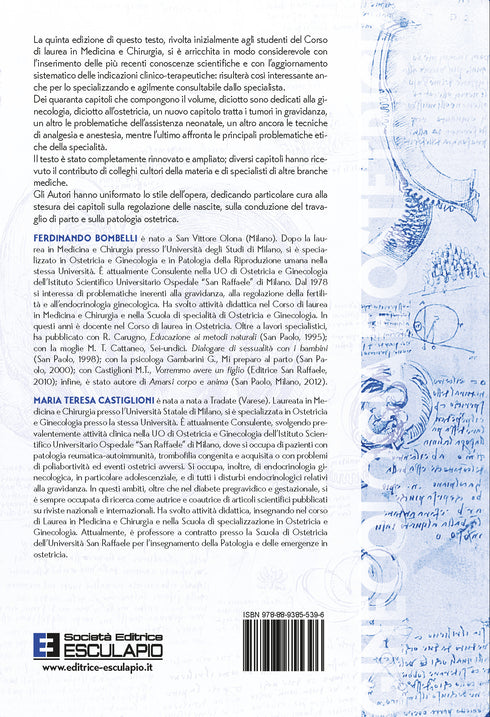 BOMBELLI CASTIGLIONI - Ginecologia e Ostetricia. Manuale per il corso di laurea la scuola di specializzazione e la pratica clinica