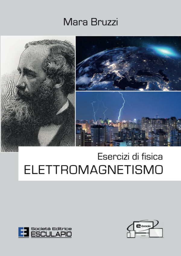 BRUZZI - Esercizi di Fisica. Elettromagnetismo