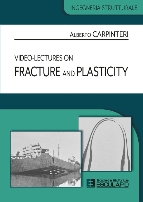 CARPINTERI - Video-Lectures on Fracture and Plasticity