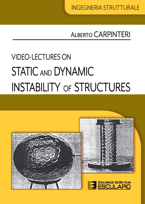 CARPINTERI - Video - Lectures on Static and Dynamic Instability of Structures