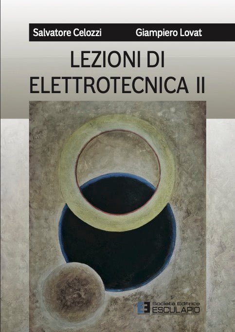 CELOZZI LOVAT - Lezioni di Elettrotecnica 2