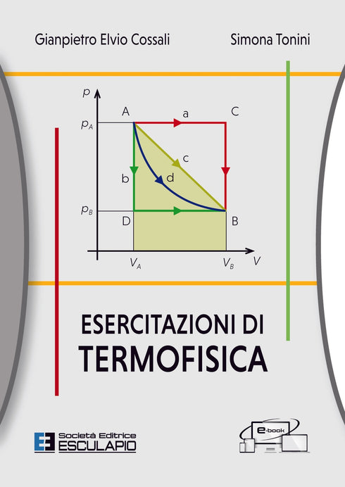 COSSALI TONINI - Esercitazioni di Termofisica
