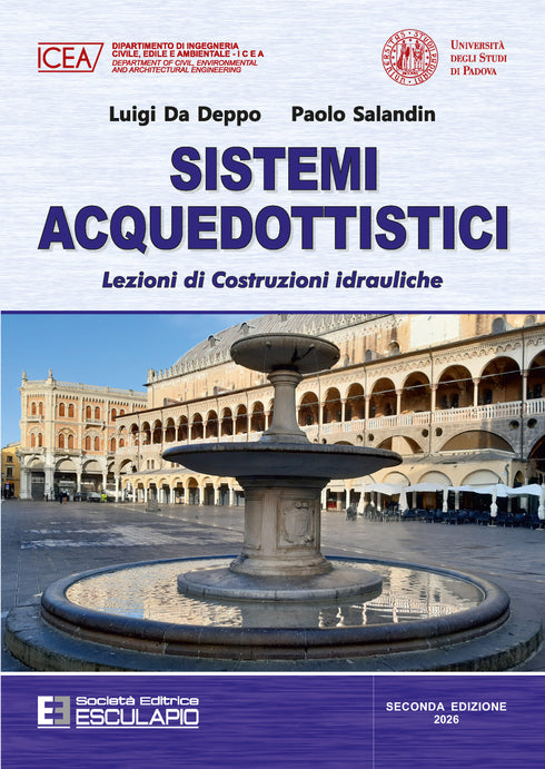 DA DEPPO SALANDIN - Sistemi Acquedottistici. Lezioni di Costruzioni Idrauliche