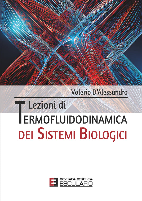 D'ALESSANDRO - Lezioni di Termofluidodinamica dei Sistemi Biologici