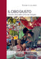 LALUMERA - Il Cibo Giusto. Filosofia critica delle norme del mangiare