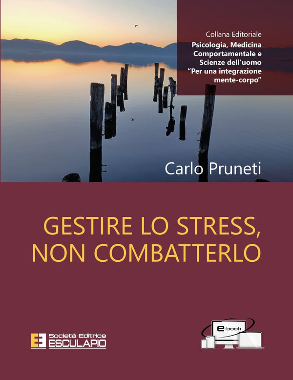 PRUNETI - Gestire lo Stress, non combatterlo