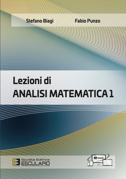 PUNZO BIAGI - Lezioni di Analisi Matematica 1