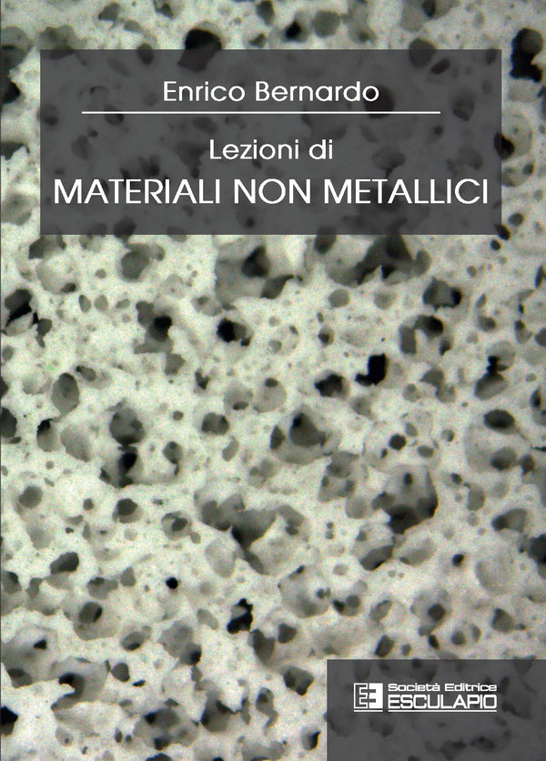 BERNARDO - Lezioni di Materiali non Metallici