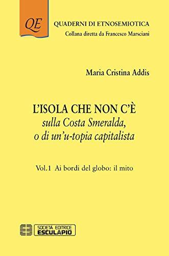 ADDIS - L'Isola che non c'è sulla Costa Smeralda o di un’u-topia capitalista