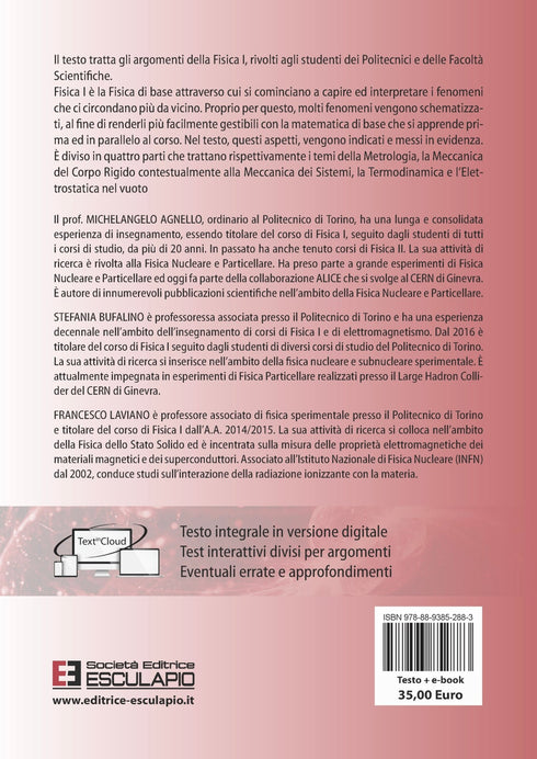 AGNELLO BUFALINO LAVIANO - Fisica 1. Metrologia Meccanica Termodinamica Elettrostatica nel vuoto