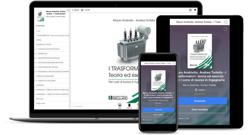 ANDRIOLLO TORTELLA - I Trasformatori. Teoria ed esercizi per corsi di laurea in Ingegneria