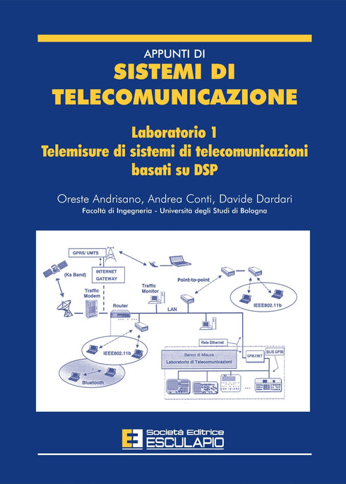 ANDRISANO DARDARI CONTI - Appunti di sistemi di telecomunicazione. Laboratorio: 1
