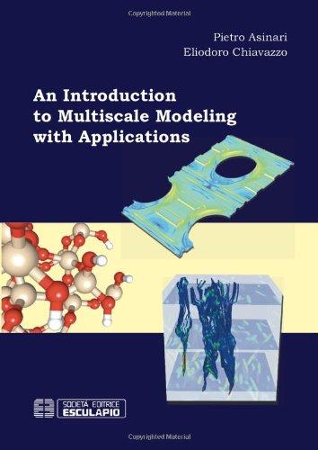 ASINARI CHIAVAZZO - An Introduction to Multiscale Modeling with Applications