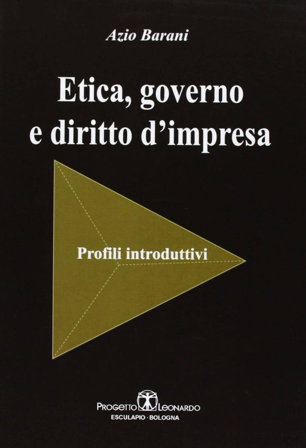BARANI - Etica Governo e Diritto d'Impresa