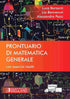 BARZANTI BENVENUTI PEZZI - Prontuario di Matematica Generale. Con esercizi risolti