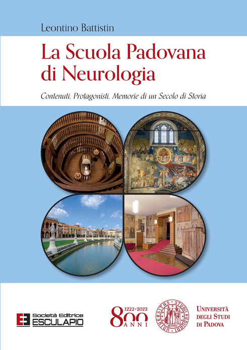 BATTISTIN - La Scuola Padovana di Neurologia