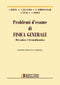 BERTIN DE CASTRO SEMPRINI CESARI VITALE ZOCCOLI - Problemi fisica generale Meccanica e Termodinamica
