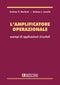 BONFANTI LACAITA - L'amplificatore operazionale. Esempi di applicazioni circuitali