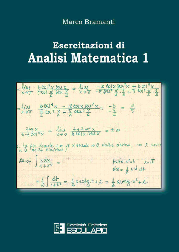 BRAMANTI - Esercitazioni di Analisi Matematica 1