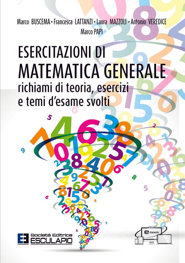 BUSCEMA LATTANZI MAZZOLI VEREDICE PAPI - Esercitazioni di Matematica Generale