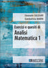 CALLEGARI MARINI - Esercizi e Quesiti di Analisi Matematica 1