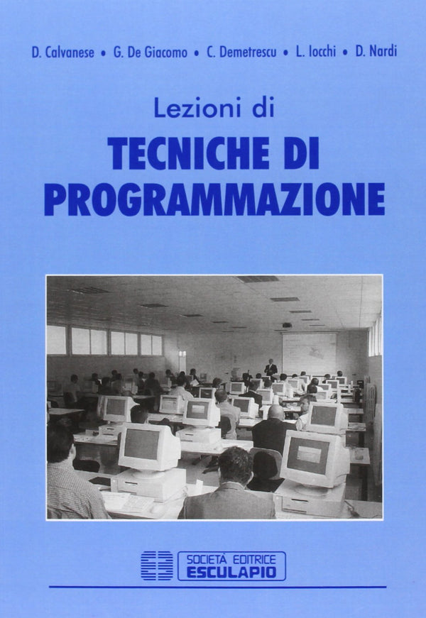 CALVANESE DE GIACOMO DEMETRESCU IOCCHI NARDI - Lezioni di Tecniche di Programmazione