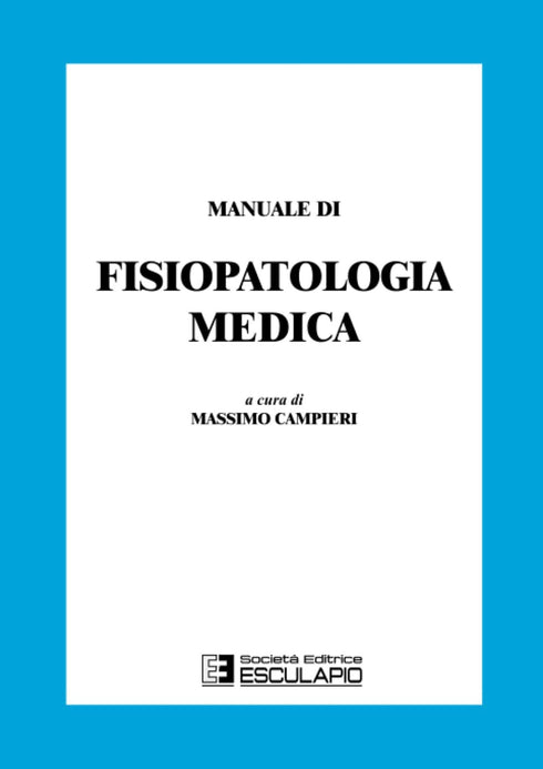 CAMPIERI - Manuale di Fisiopatologia Medica