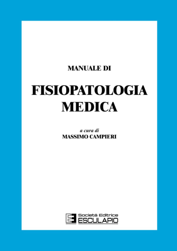 CAMPIERI - Manuale di Fisiopatologia Medica