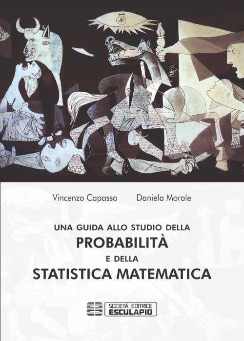 CAPASSO MORALE – Una guida allo studio della Probabilità e della Statistica Matematica