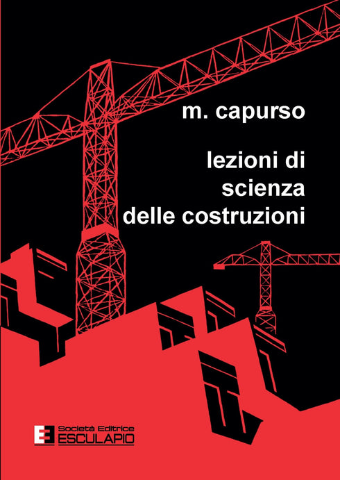 CAPURSO - Lezioni di Scienza delle Costruzioni