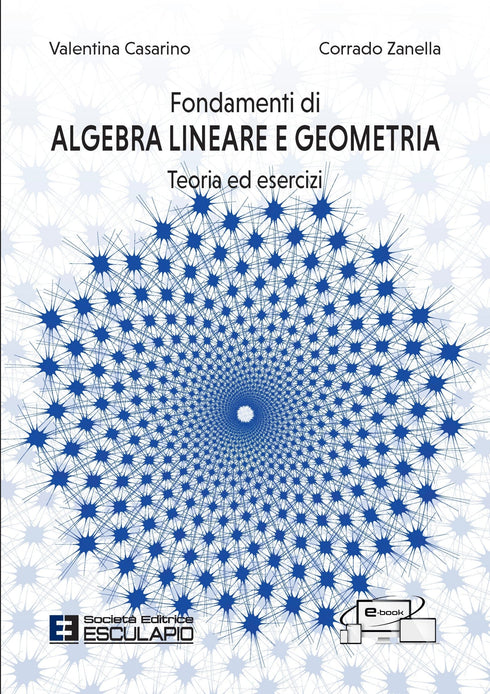 CASARINO ZANELLA - Fondamenti di Algebra Lineare e Geometria