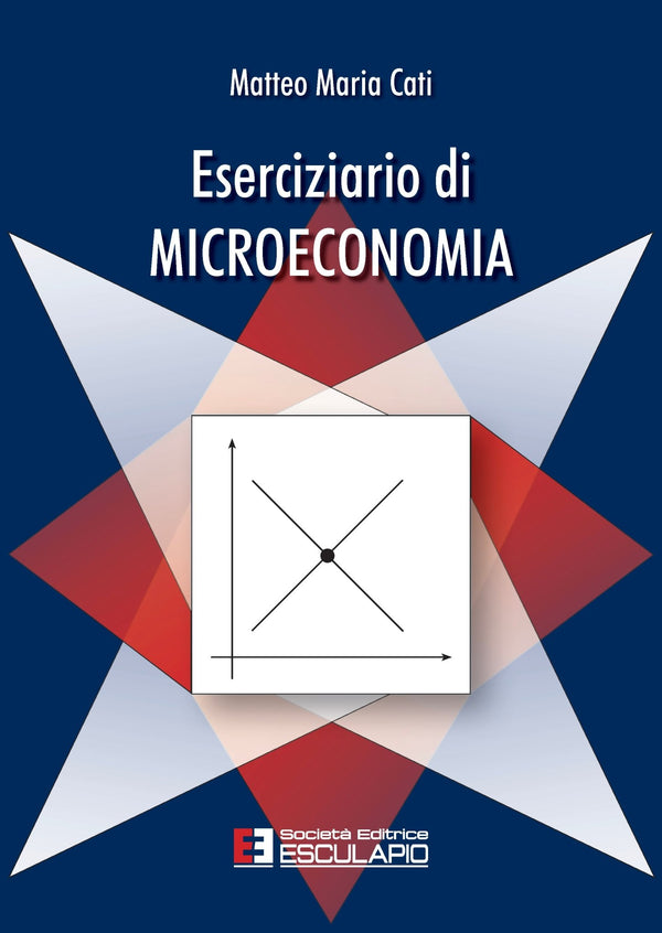 CATI - Eserciziario di Microeconomia