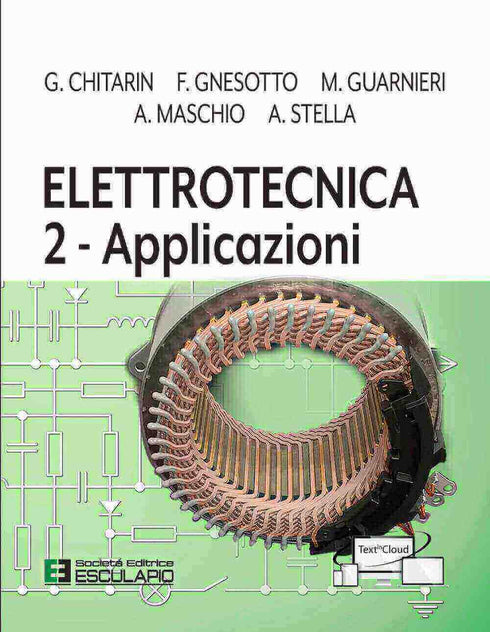 CHITARIN GNESOTTO GUARNIERI MASCHIO STELLA - Elettrotecnica 2 - Applicazioni