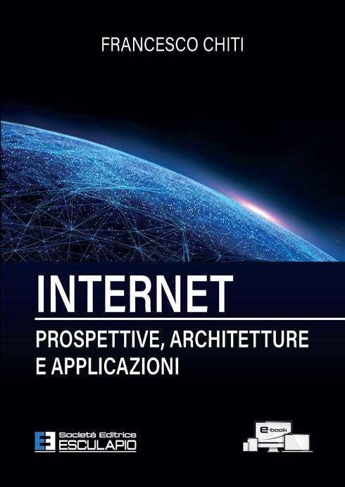 CHITI - Internet. Prospettive Architetture e Applicazioni