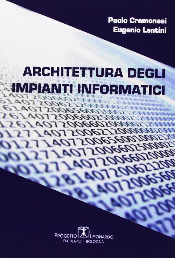 CREMONESI LENTINI - Architettura degli impianti informatici