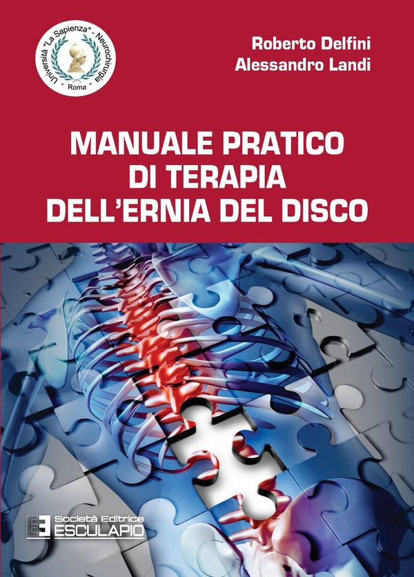 DELFINI LANDI - Manuale Pratico di Terapia dell'Ernia del Disco