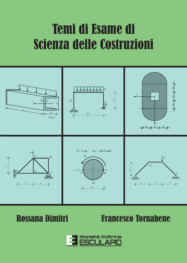 DIMITRI TORNABENE - Temi di esame di Scienza delle Costruzioni