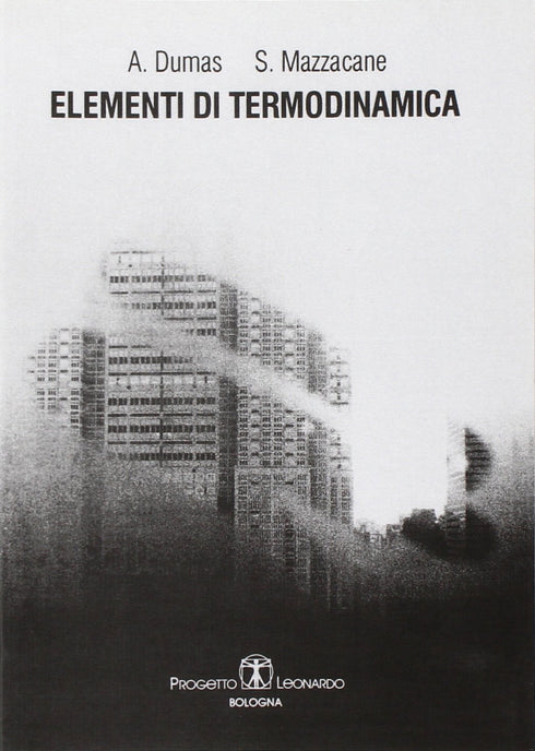 DUMAS MAZZACANE - Elementi di Termodinamica