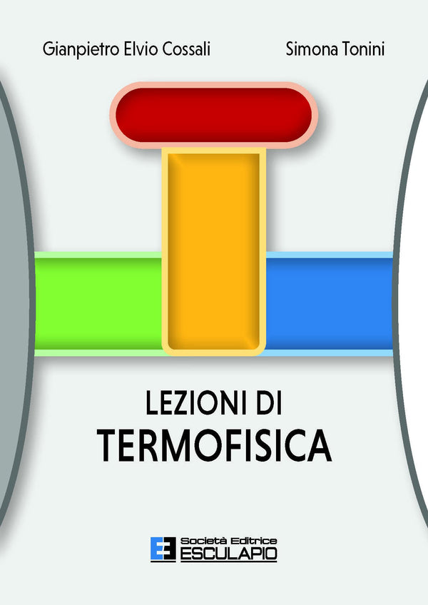 ELVIO COSSALI TONINI - Lezioni di Termofisica