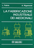 FABRIS RIGAMONTI - La fabbricazione industriale dei medicinali