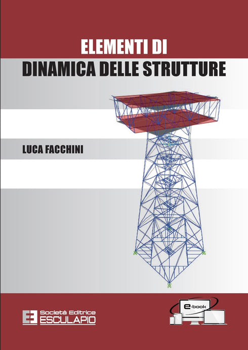 FACCHINI - Elementi di Dinamica delle Strutture