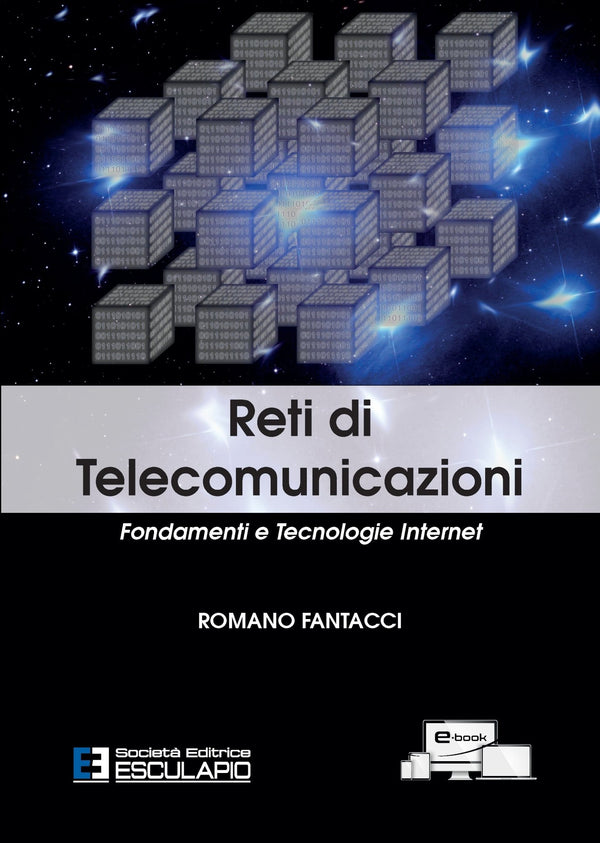 FANTACCI - Reti di Telecomunicazioni. Fondamenti e Tecnologie Internet