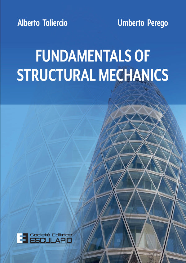 TALIERCIO PEREGO - Fundamentals of Structural Mechanics