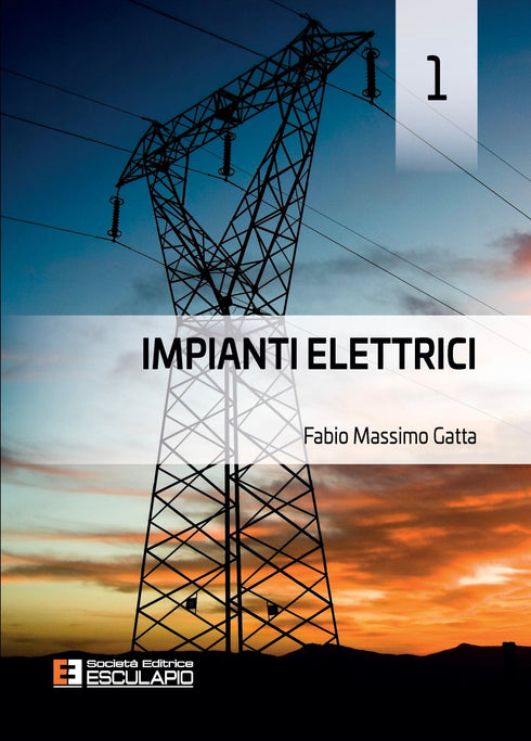 GATTA - Impianti Elettrici Vol.1