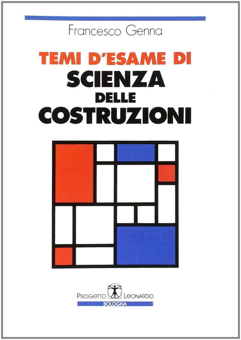 GENNA - Temi d'esame di scienza delle costruzioni