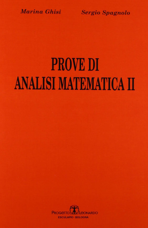 GHISI SPAGNOLO - Prove di Analisi Matematica 2