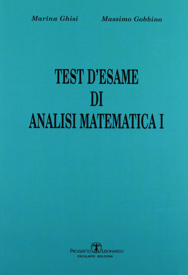 GOBBINO GHISI - Test d'Esame di Analisi Matematica 1